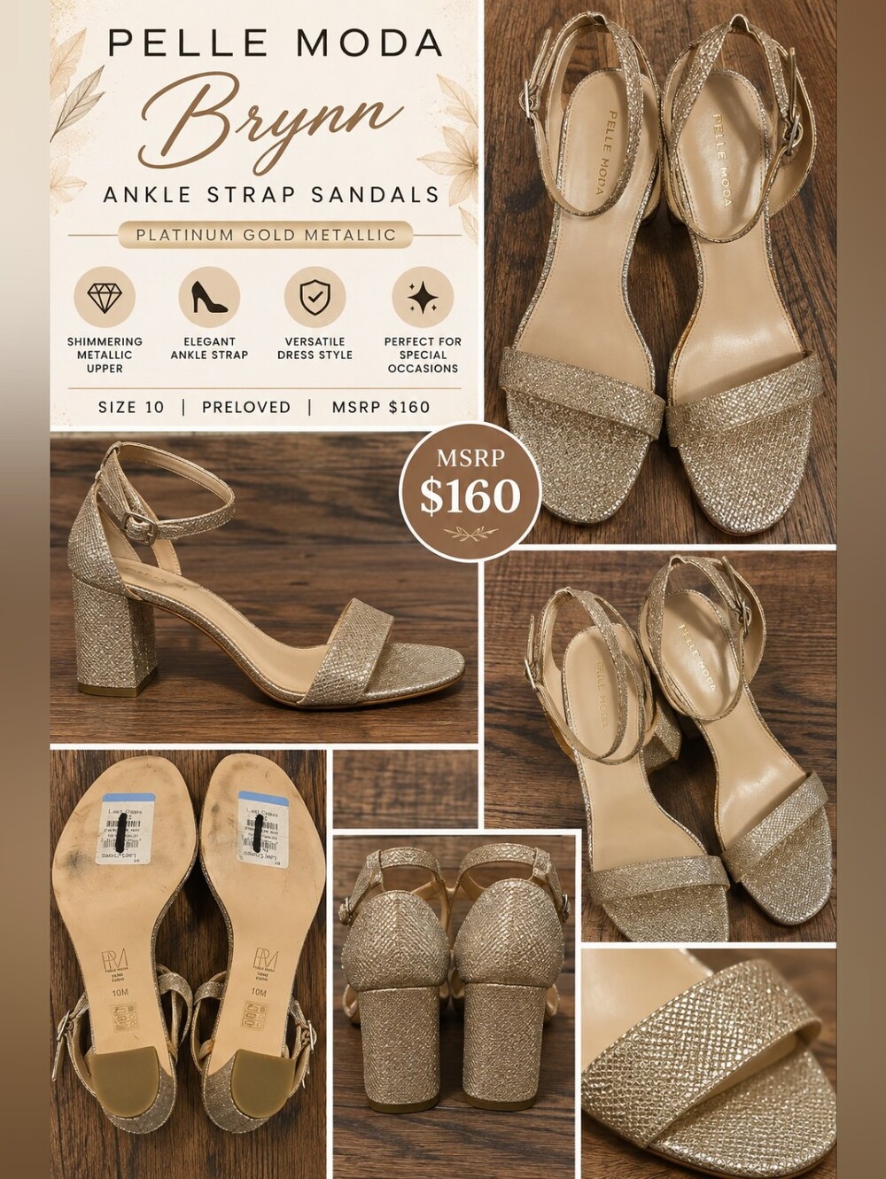 Pelle Moda Brynn Ankle Strap Sandals - Platinum Gold Metallic Size 10M.